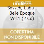 Sosseh, Laba - Belle Epoque Vol.1 (2 Cd) cd musicale di Sosseh, Laba