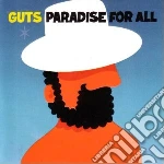 Guts - Paradise For All cd