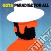Guts - Paradise For All cd