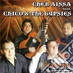 Cheb Aissa Feat. Chico & The Gypsies - Baraka