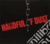 Handful Of Dust - Same cd