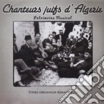 Chanteurs Juifs D'Algerie: Patrimoine Musical / Various