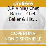 (LP Vinile) Chet Baker - Chet Baker & His Quintet vinile