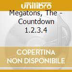 Megatons, The - Countdown 1.2.3.4 cd musicale di Megatons, The