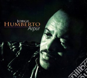 Jorge Humberto - Arpur cd musicale di Humberto, Jorge
