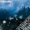 Shuffle - Upon The Hill cd