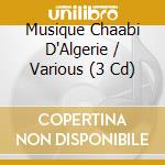 Musique Chaabi D'Algerie / Various (3 Cd) cd