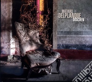 Mathias Delplanque - Drachen cd musicale di Mathias Delplanque