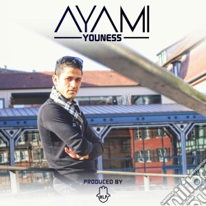 Youness - Ayami cd musicale di Youness