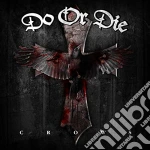 Do Or Die - Crows cd