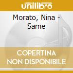Morato, Nina - Same cd