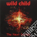 Wild Child - The Next Decline