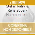 Stefan Patry & Rene Sopa - Hammondeon cd