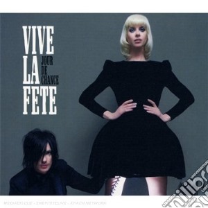 Vive La Fete - Jour De Chance cd musicale di VIVE LA FETE
