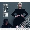 Vive La Fete - Jour De Chance cd