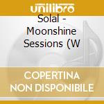 Solal - Moonshine Sessions (W cd