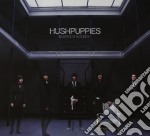 Hushpuppies - Silence Is Golden