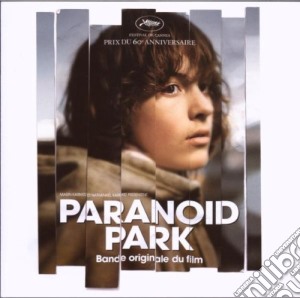 Paranoid Park / O.S.T. cd musicale di ARTISTI VARI