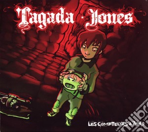 Tagada Jones - Les Compteurs A Zero cd musicale di Tagada Jones
