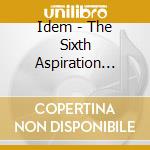 Idem - The Sixth Aspiration Museum Overvie cd