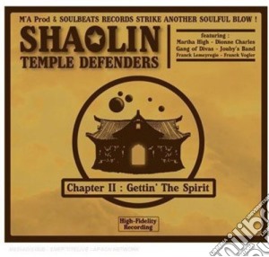 Shaolin Temple Defenders - Chapter Ii : Gettin' The Spirit cd musicale di Shaolin Temple Defenders