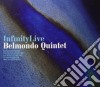 Belmondo Quintet - Infinity Live cd
