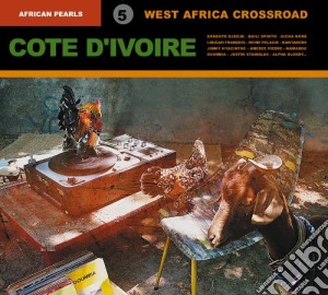 African Pearls Vol.5 - Ivory Coast West Africa Crossroad (2 Cd) cd musicale di AA.VV.