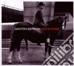 Danton Eeprom - Yes Is More cd