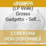 (LP Vinile) Grosso Gadgetto - Self Produced lp vinile di Grosso Gadgetto