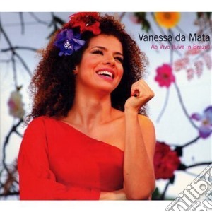 Vanessa Da Mata - Ao Vivo (Cd+Dvd) cd musicale di DA MATA VANESSA