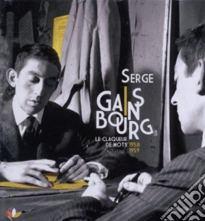 Serge Gainsbourg - Le Claquer De Mots 1958-1959 (2 Cd) cd musicale di Serge Gainsbourg
