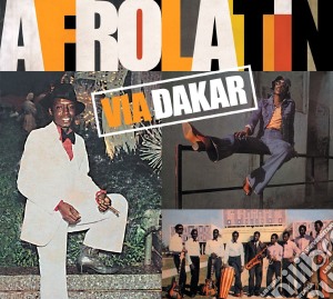 Afro Latin - Via Dakar (2 Cd) cd musicale di Artisti Vari