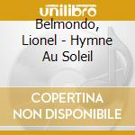 Belmondo, Lionel - Hymne Au Soleil