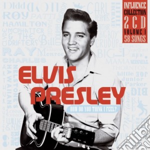 Elvis Presley - How Do You Think I Feel? (2 Cd) cd musicale di Preley Elvis