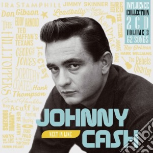 Johnny Cash - Next In Line - Con Versioni Originali A Confronto (2 Cd) cd musicale di Cash Johnny