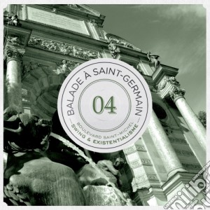 Balade A Saint-Germain: 04 - Boulevard Saint-Michel, Swing & Existensialisme / Various (2 Cd) cd musicale di Boulevard Saint