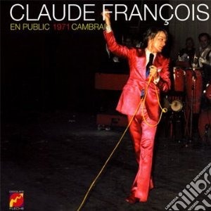 Claude Francois - 1971 : Cambrai cd musicale di Claude Francois