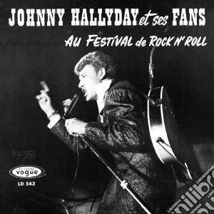 Johnny Hallyday - Lp N 02 - Johnny Hallyday Et Ses Fans Au cd musicale di Johnny Hallyday