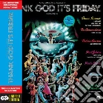 Thank God It's Friday (2 Cd) cd