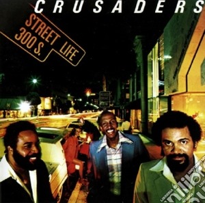 Crusaders (The) - Street Life cd musicale di Crusaders