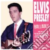 Elvis Presley - Ballades cd