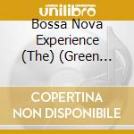 Bossa Nova Experience (The) (Green Vinyl) cd