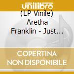(LP Vinile) Aretha Franklin - Just For You lp vinile di Aretha Franklin