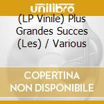(LP Vinile) Plus Grandes Succes (Les) / Various lp vinile di Terminal Video