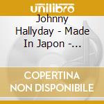 Johnny Hallyday - Made In Japon - Itsy Bitsy Petit Bikini cd