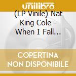 (LP Vinile) Nat King Cole - When I Fall In Love (Yellow Vinyl) (Rsd 2020) lp vinile