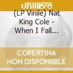 (LP Vinile) Nat King Cole - When I Fall In Love (Yellow Vinyl) (Rsd 2020) vinile