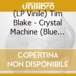 (LP Vinile) Tim Blake - Crystal Machine (Blue Vinyl) (Rsd 2020) lp vinile