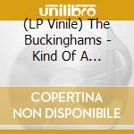 (LP Vinile) The Buckinghams - Kind Of A Drag (Sunshine Yellow Burst) vinile