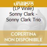 (LP Vinile) Sonny Clark - Sonny Clark Trio vinile